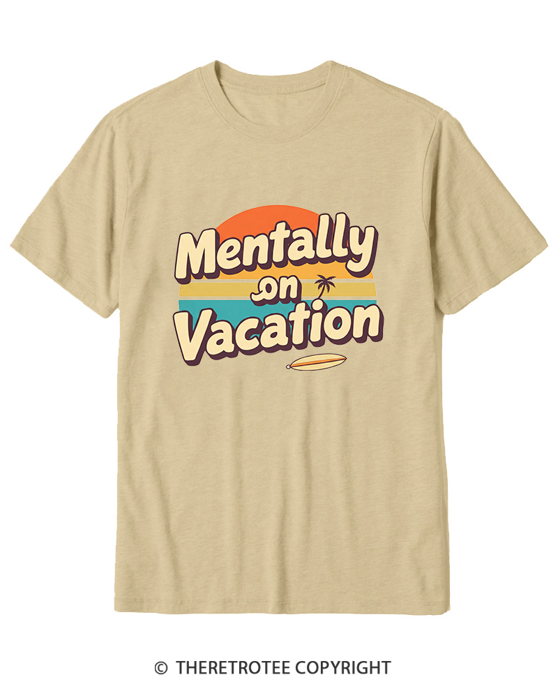 TheRetroTee Mentally on Vacation 1980s Cotton T-Shirt