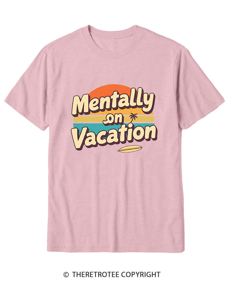 TheRetroTee Mentally on Vacation 1980s Cotton T-Shirt