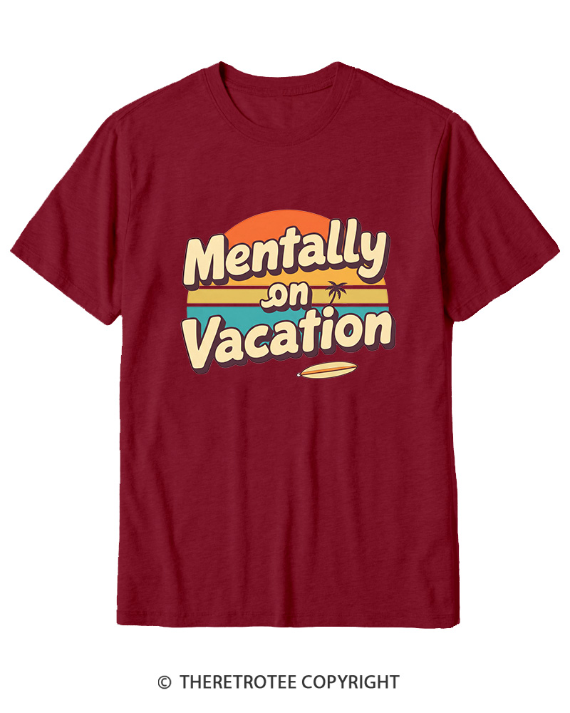 TheRetroTee Mentally on Vacation 1980s Cotton T-Shirt