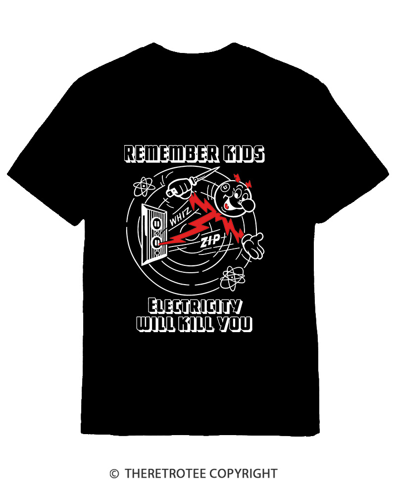 TheRetroTee Electricity Will Kill You 1960s Cotton T-Shirt