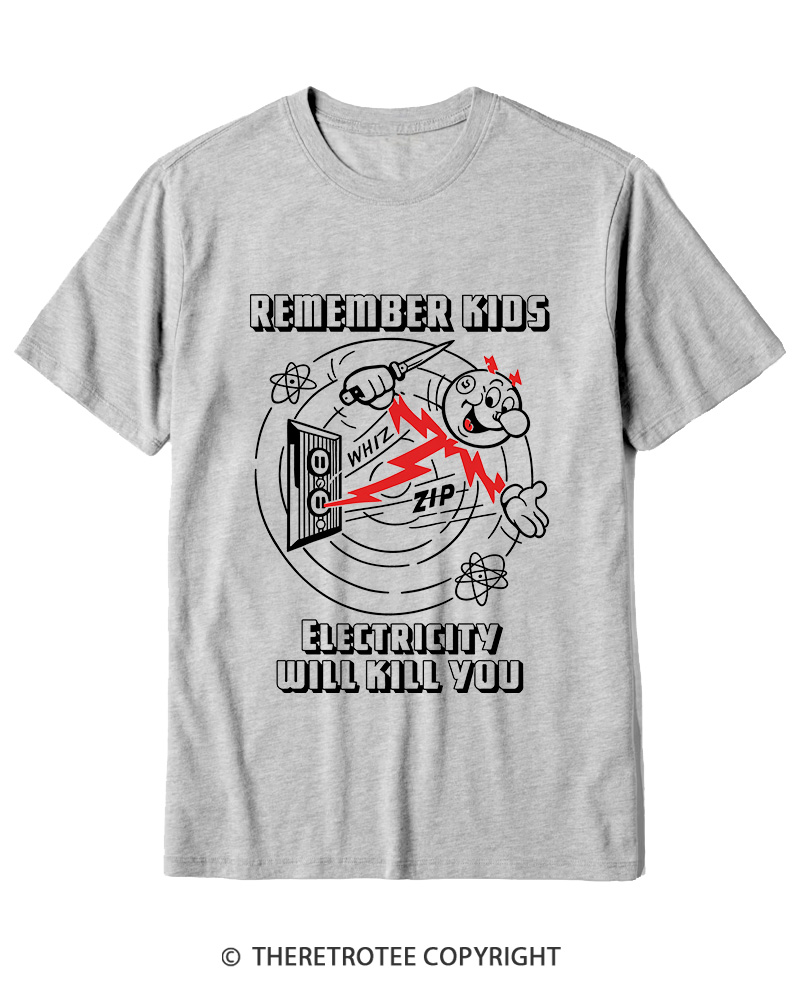 TheRetroTee Electricity Will Kill You 1960s Cotton T-Shirt