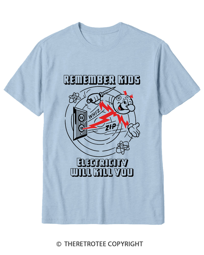 TheRetroTee Electricity Will Kill You 1960s Cotton T-Shirt