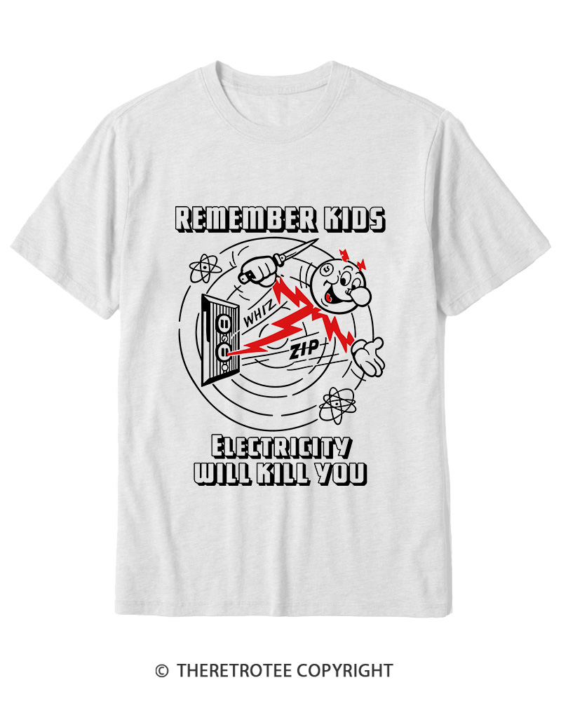 TheRetroTee Electricity Will Kill You 1960s Cotton T-Shirt