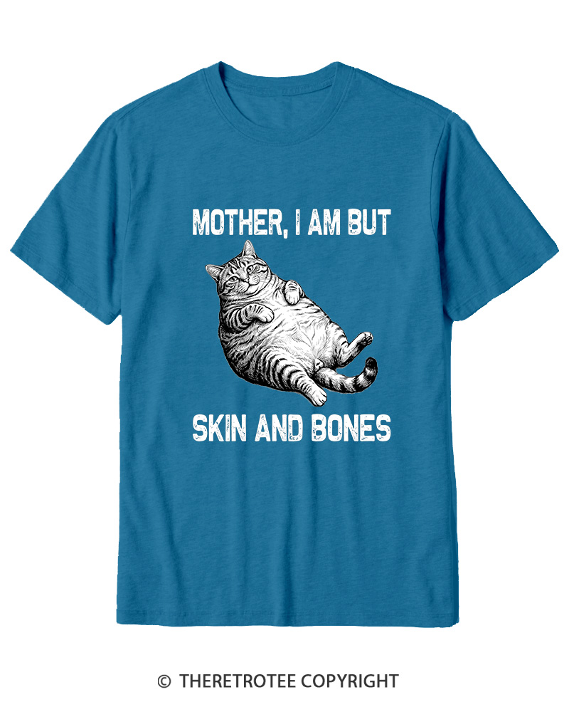 TheRetroTee Mother I Am But Skin And Bones Cotton T-Shirt