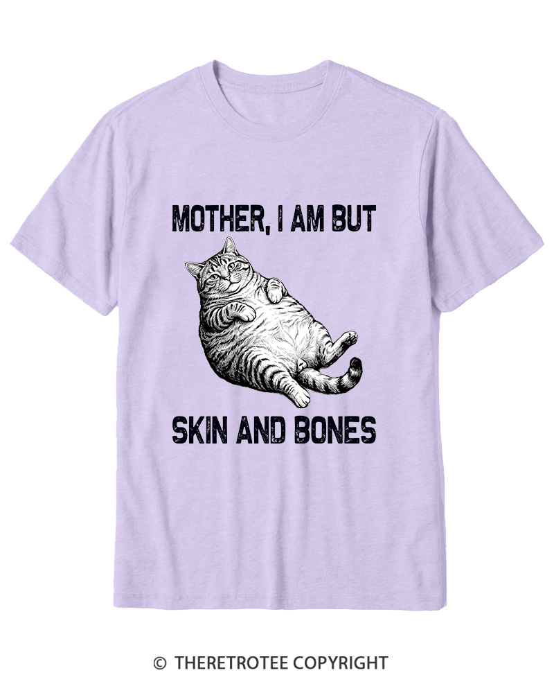 TheRetroTee Mother I Am But Skin And Bones Cotton T-Shirt