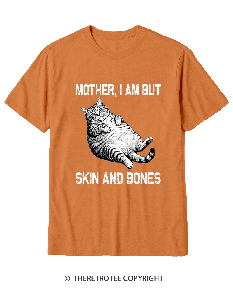 TheRetroTee Mother I Am But Skin And Bones Cotton T-Shirt
