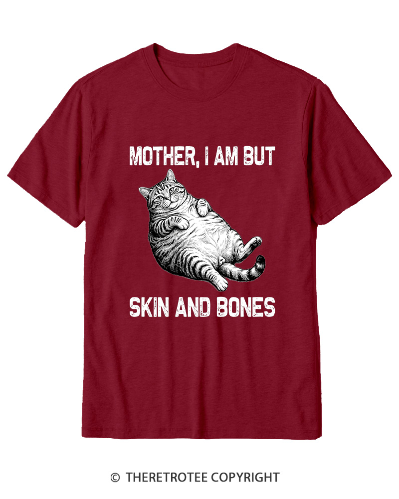 TheRetroTee Mother I Am But Skin And Bones Cotton T-Shirt