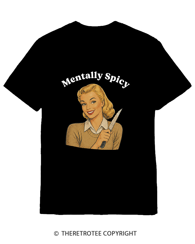 TheRetroTee Mentally Spicy 1950s Cotton T-Shirt