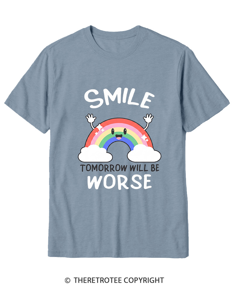 TheRetroTee Smile Tomorrow Will Be Worse 1990s Cotton T-Shirt