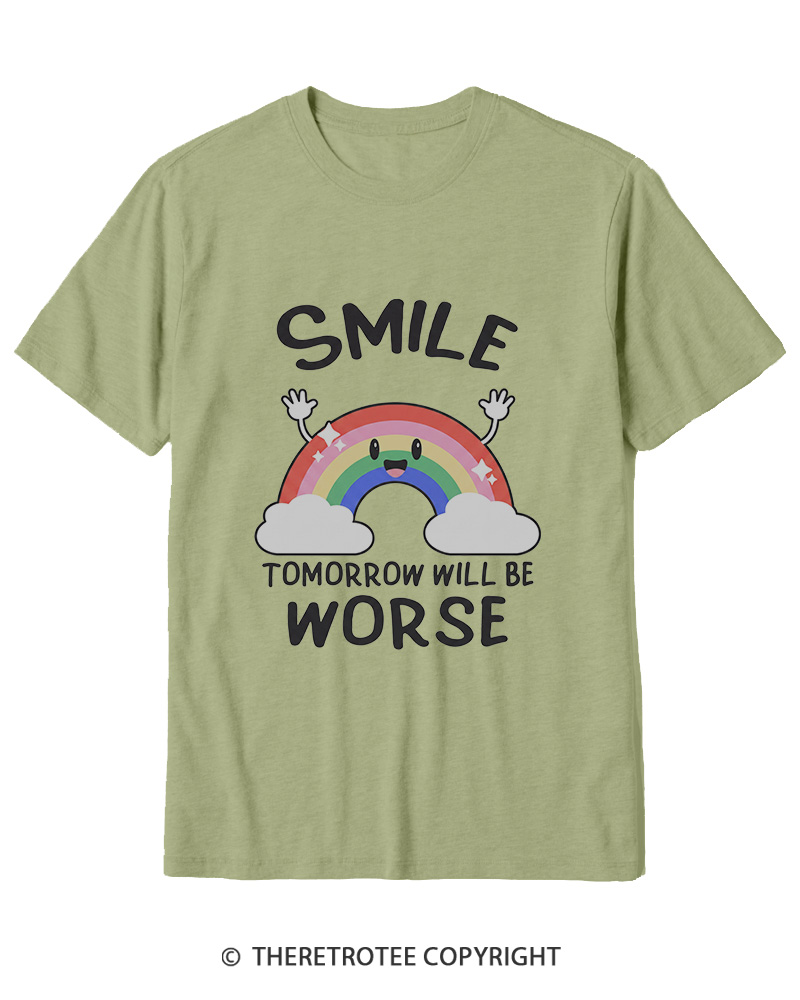 TheRetroTee Smile Tomorrow Will Be Worse 1990s Cotton T-Shirt