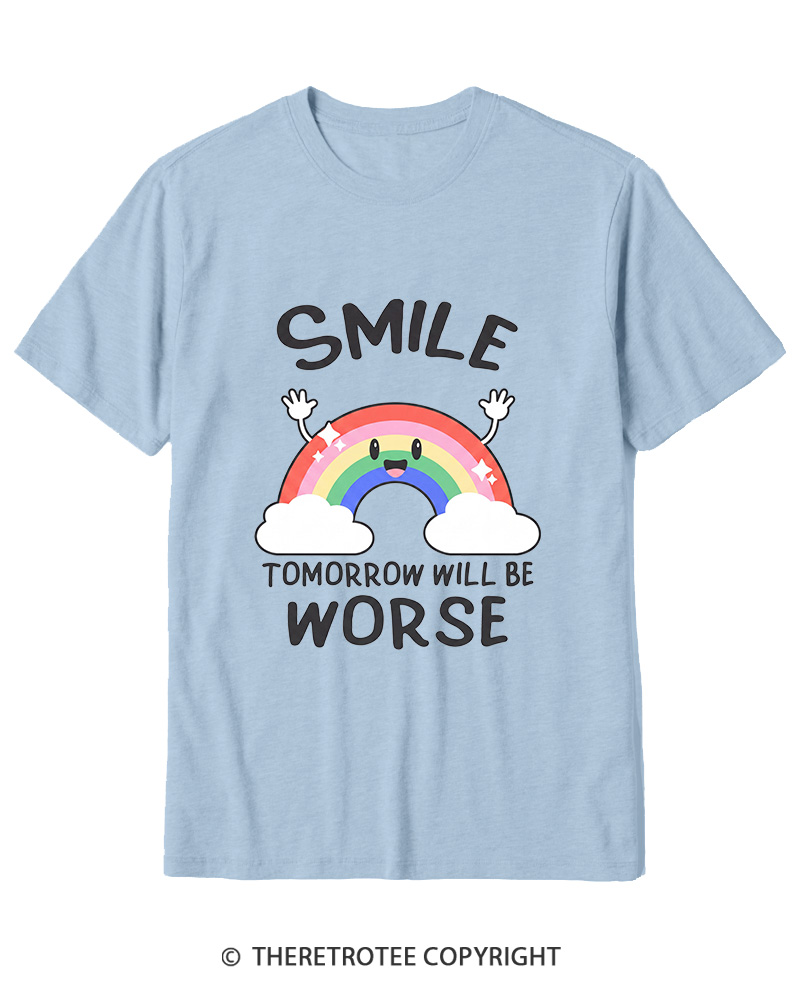 TheRetroTee Smile Tomorrow Will Be Worse 1990s Cotton T-Shirt
