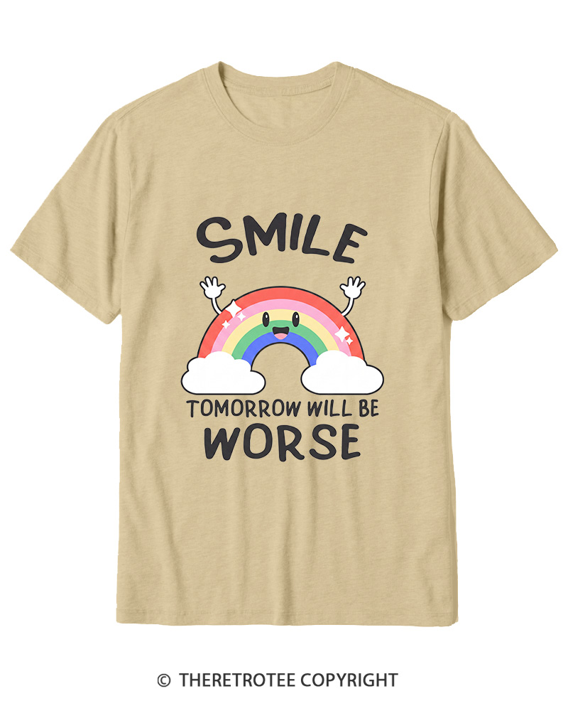 TheRetroTee Smile Tomorrow Will Be Worse 1990s Cotton T-Shirt