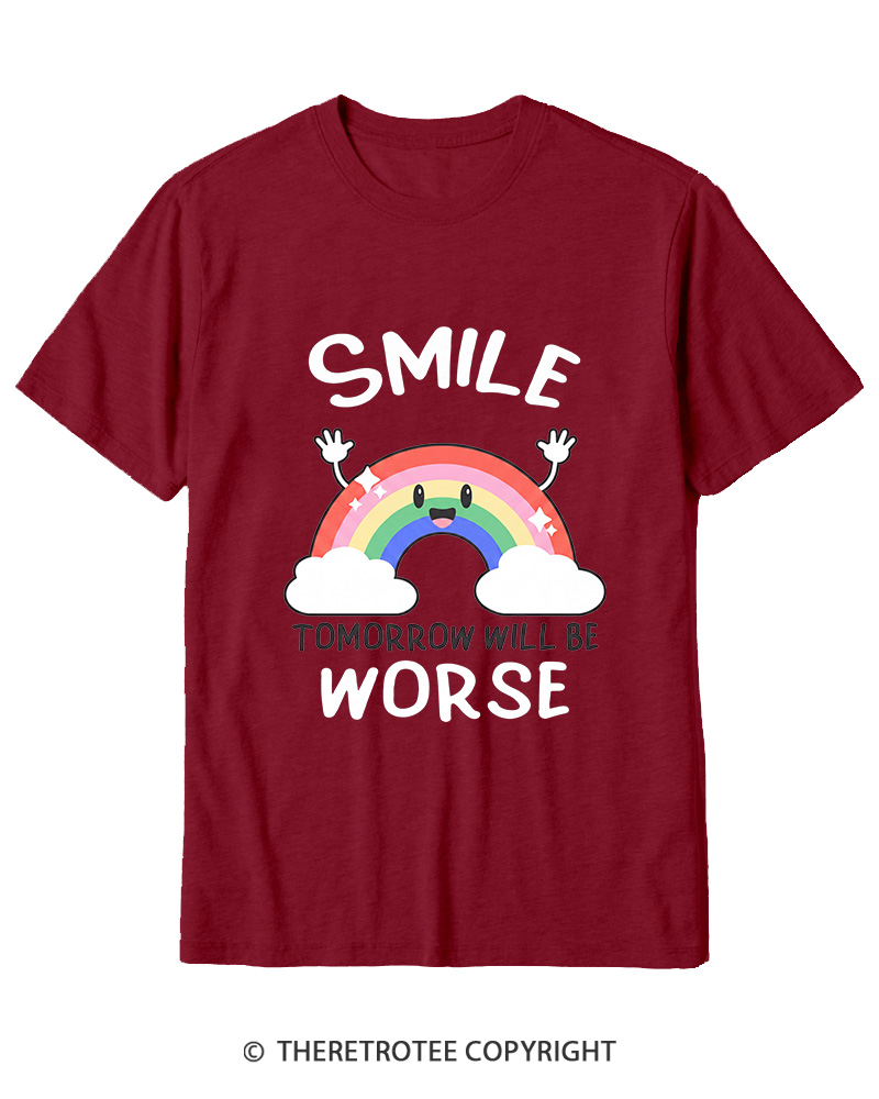 TheRetroTee Smile Tomorrow Will Be Worse 1990s Cotton T-Shirt