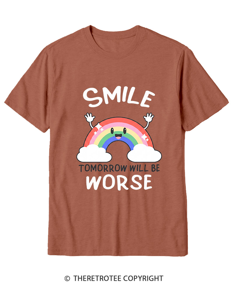 TheRetroTee Smile Tomorrow Will Be Worse 1990s Cotton T-Shirt