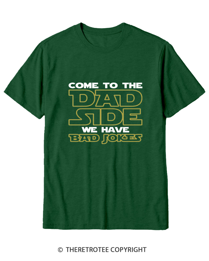 TheRetroTee Come to the Dad Side Cotton T-Shirt