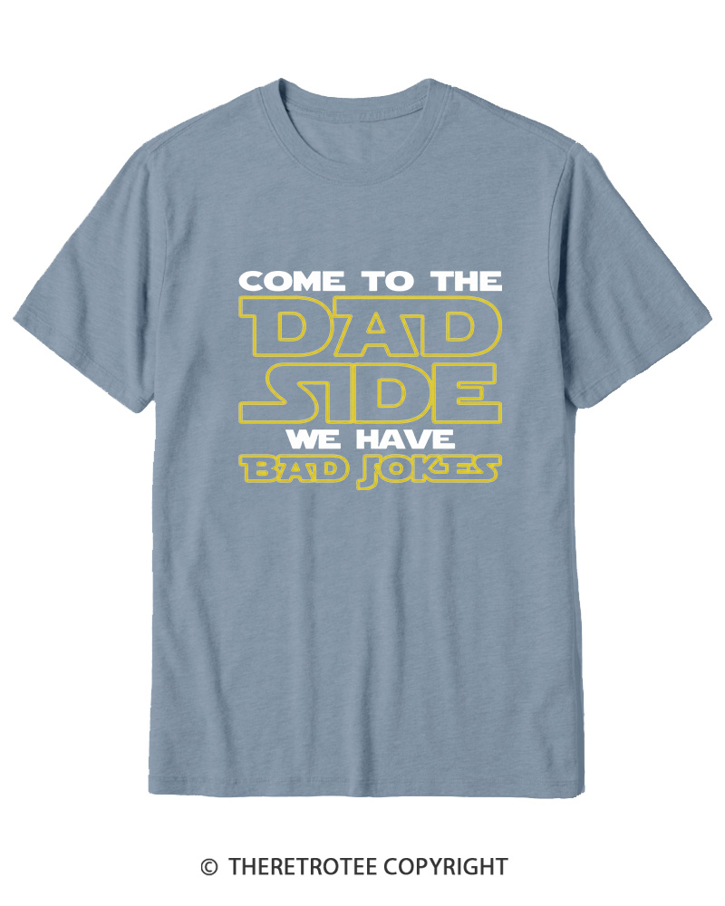 TheRetroTee Come to the Dad Side Cotton T-Shirt