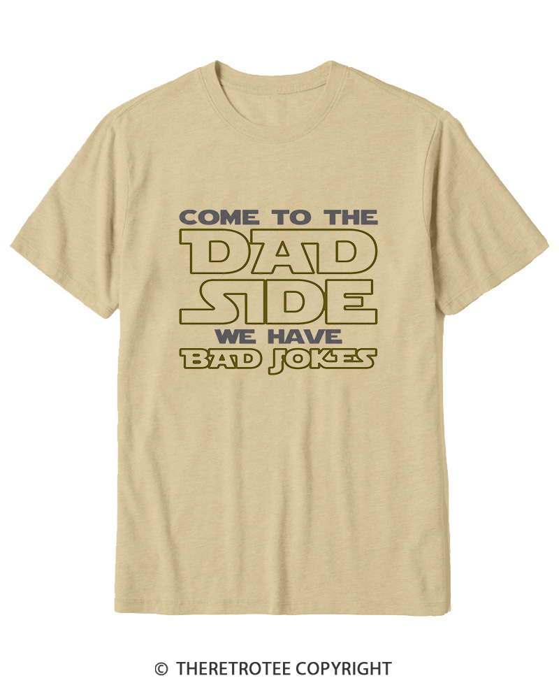 TheRetroTee Come to the Dad Side Cotton T-Shirt