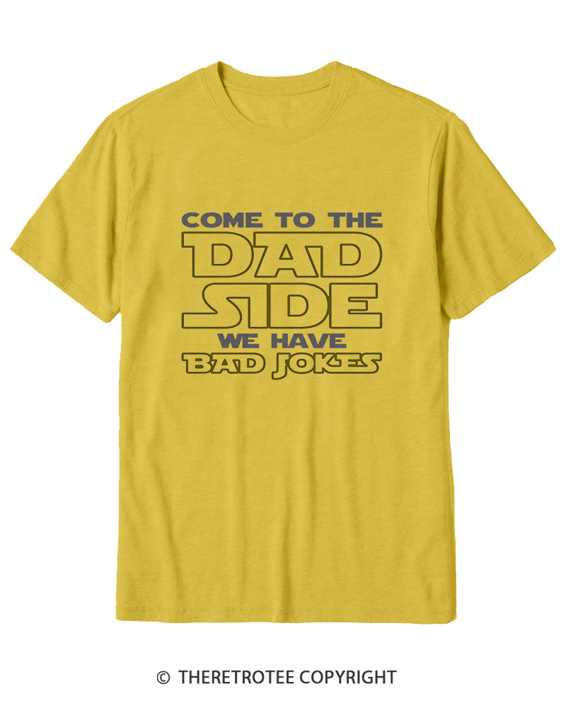 TheRetroTee Come to the Dad Side Cotton T-Shirt