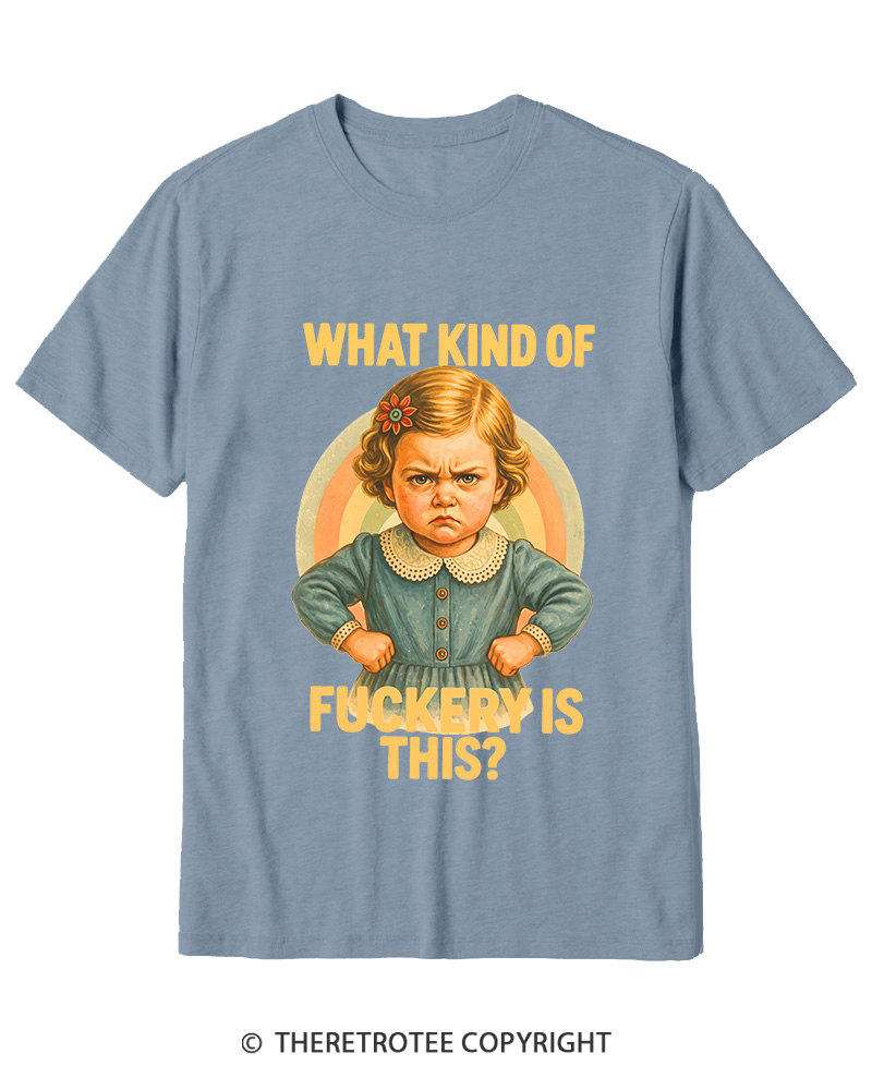 TheRetroTee What Kind of Fuckery Is This 1950s Cotton T-Shirt