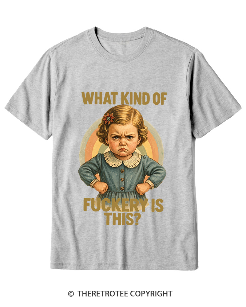 TheRetroTee What Kind of Fuckery Is This 1950s Cotton T-Shirt
