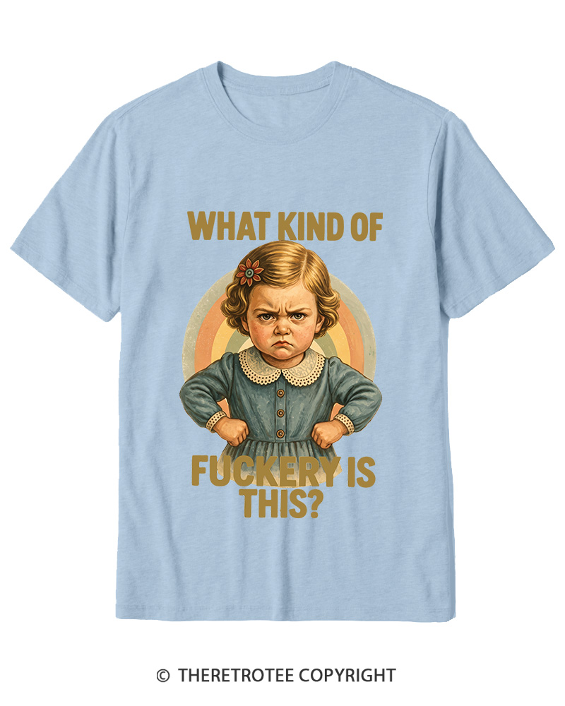 TheRetroTee What Kind of Fuckery Is This 1950s Cotton T-Shirt