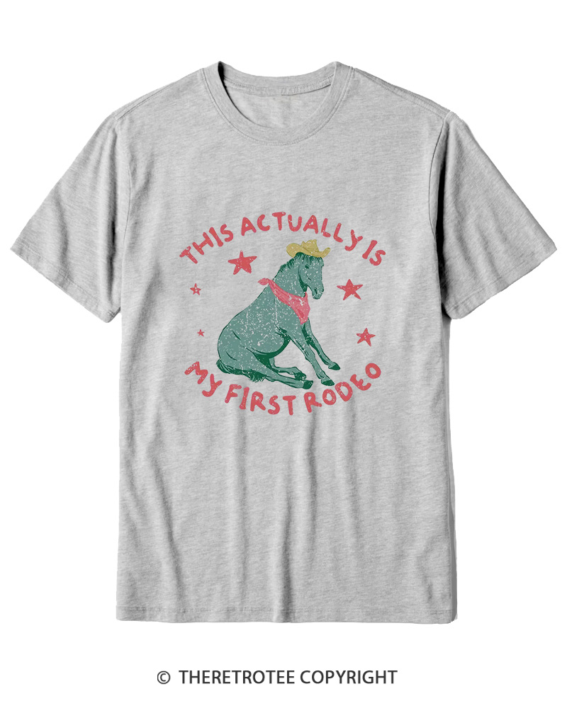 TheRetroTee This Is My First Rodeo 1980s Cotton T-Shirt