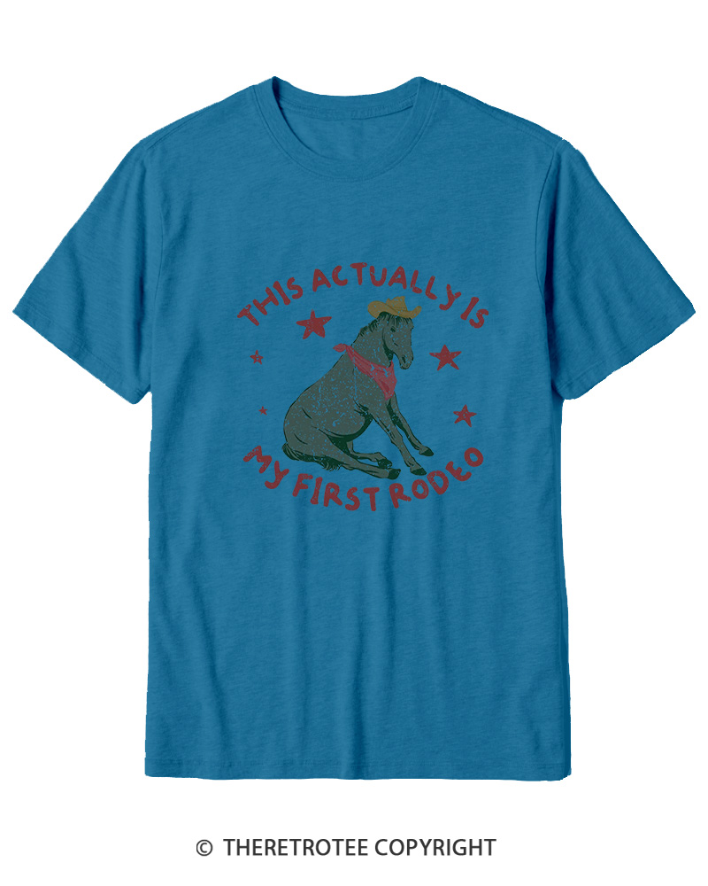 TheRetroTee This Is My First Rodeo 1980s Cotton T-Shirt