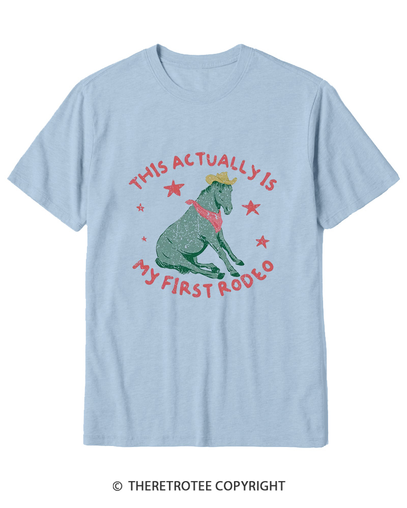 TheRetroTee This Is My First Rodeo 1980s Cotton T-Shirt