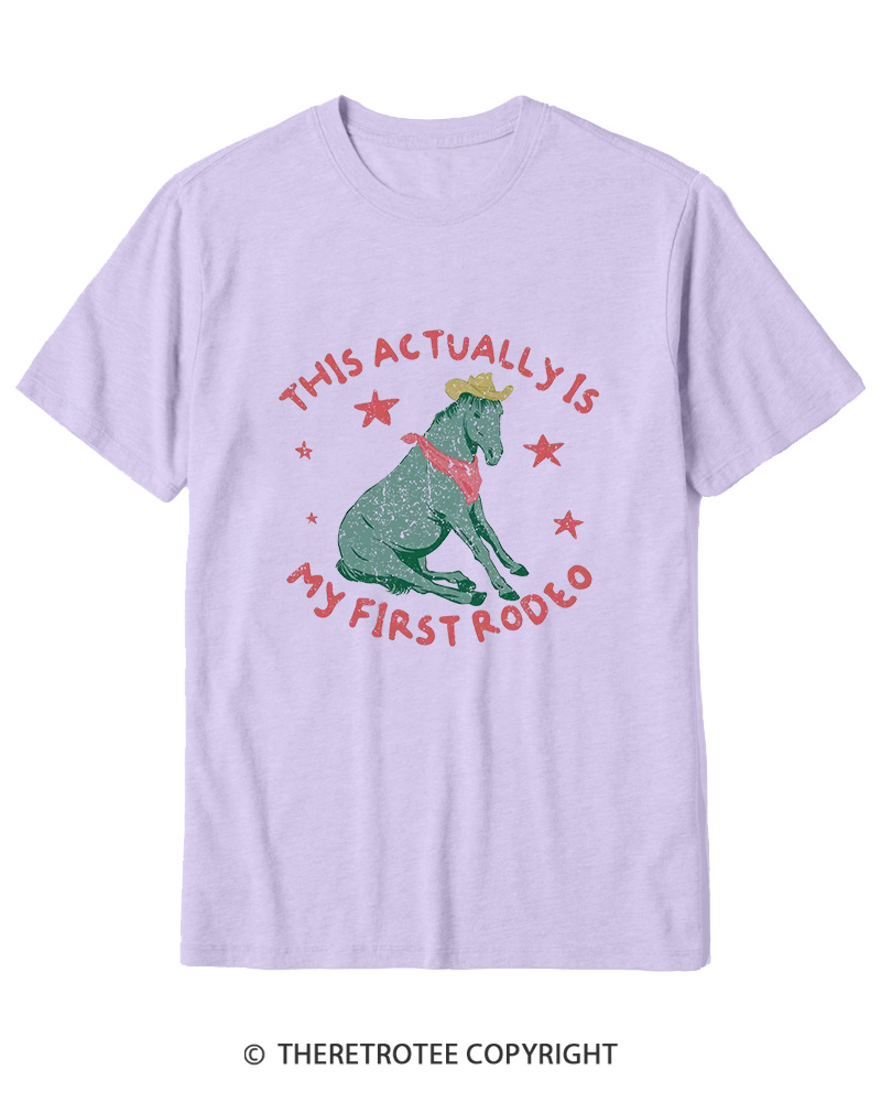 TheRetroTee This Is My First Rodeo 1980s Cotton T-Shirt
