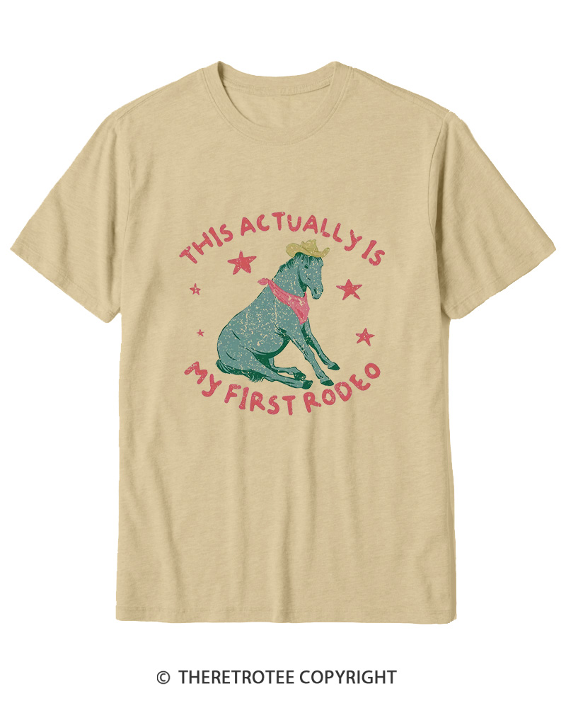 TheRetroTee This Is My First Rodeo 1980s Cotton T-Shirt