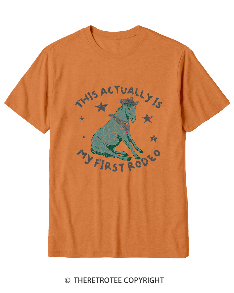TheRetroTee This Is My First Rodeo 1980s Cotton T-Shirt