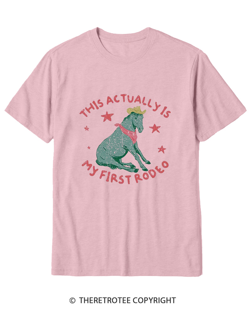 TheRetroTee This Is My First Rodeo 1980s Cotton T-Shirt