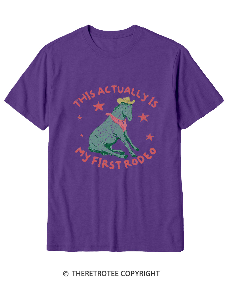 TheRetroTee This Is My First Rodeo 1980s Cotton T-Shirt