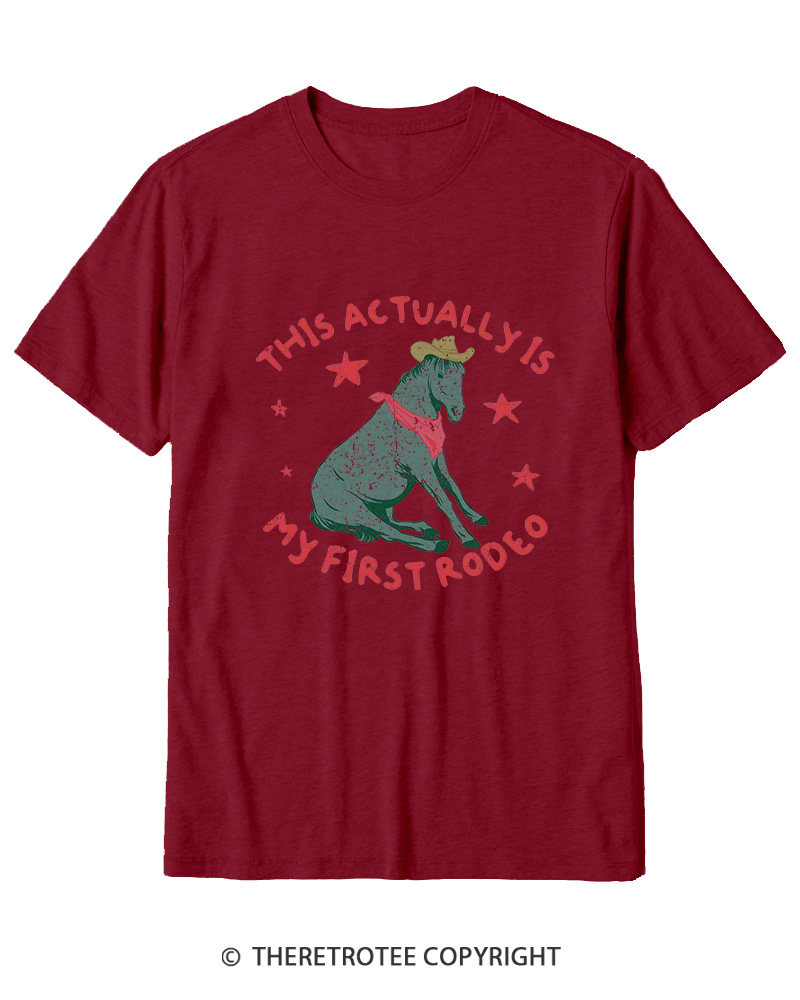 TheRetroTee This Is My First Rodeo 1980s Cotton T-Shirt