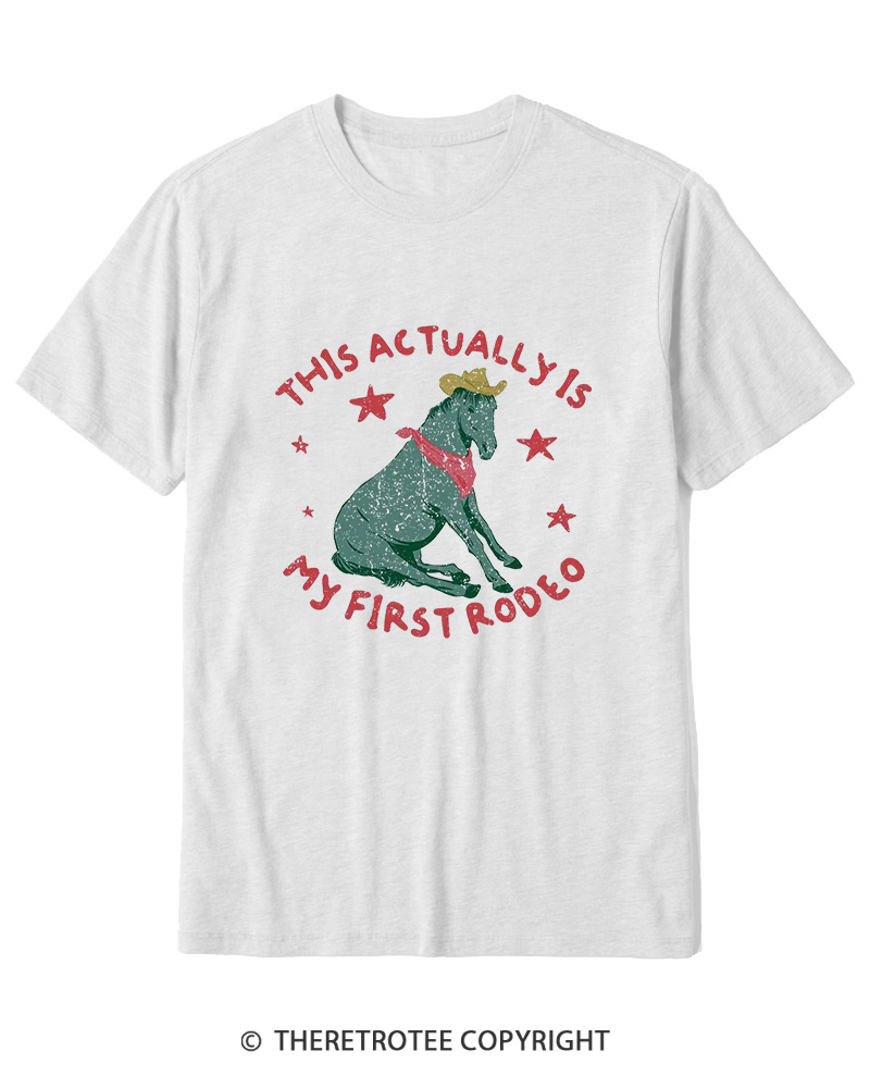 TheRetroTee This Is My First Rodeo 1980s Cotton T-Shirt
