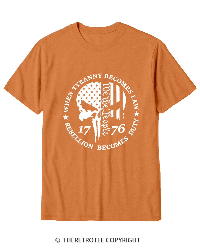 TheRetroTee When Tyranny Becomes Law 1776 Cotton T-Shirt