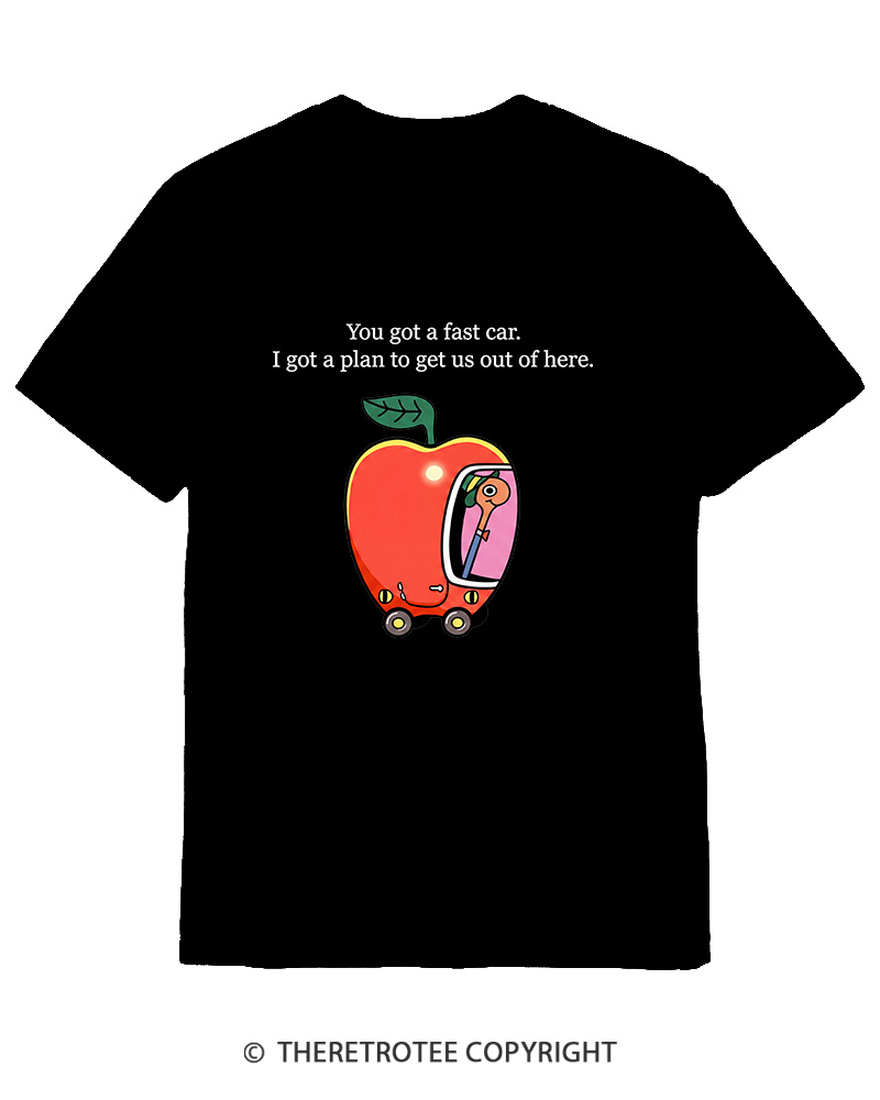 TheRetroTee You Got A Fast Car 1980s Cotton T-Shirt