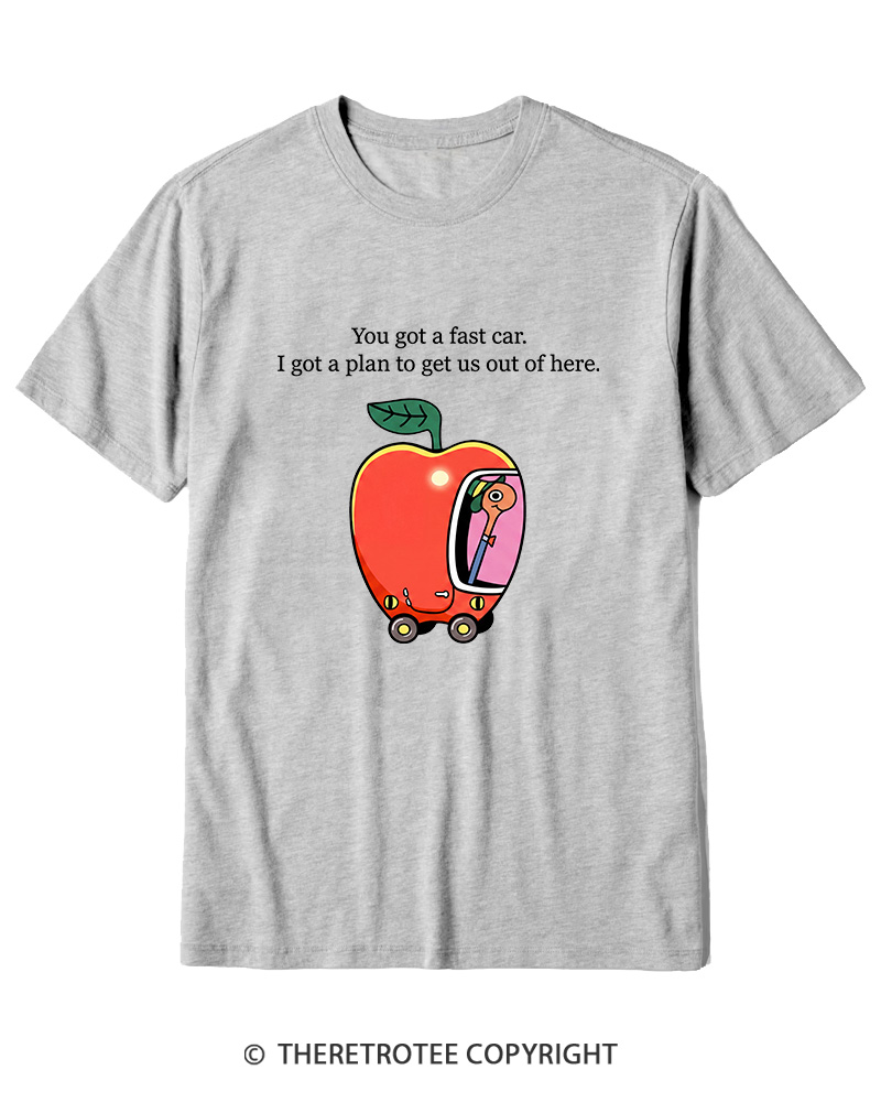 TheRetroTee You Got A Fast Car 1980s Cotton T-Shirt