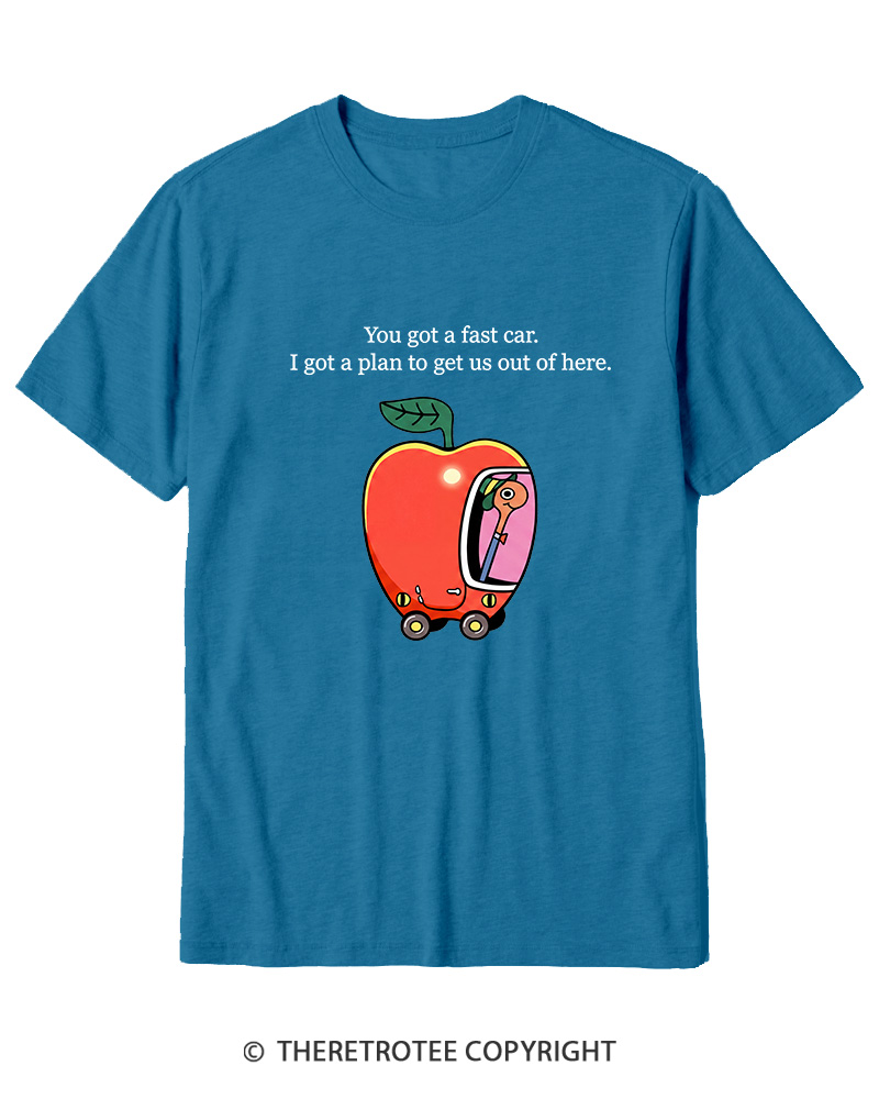 TheRetroTee You Got A Fast Car 1980s Cotton T-Shirt