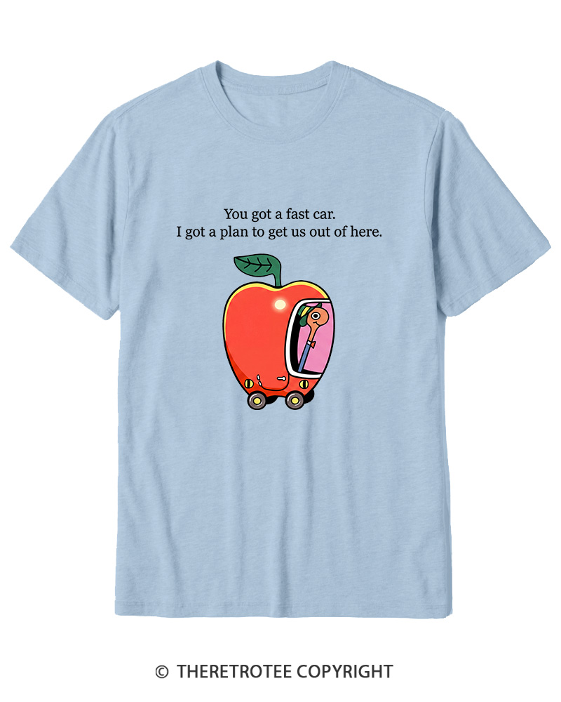 TheRetroTee You Got A Fast Car 1980s Cotton T-Shirt