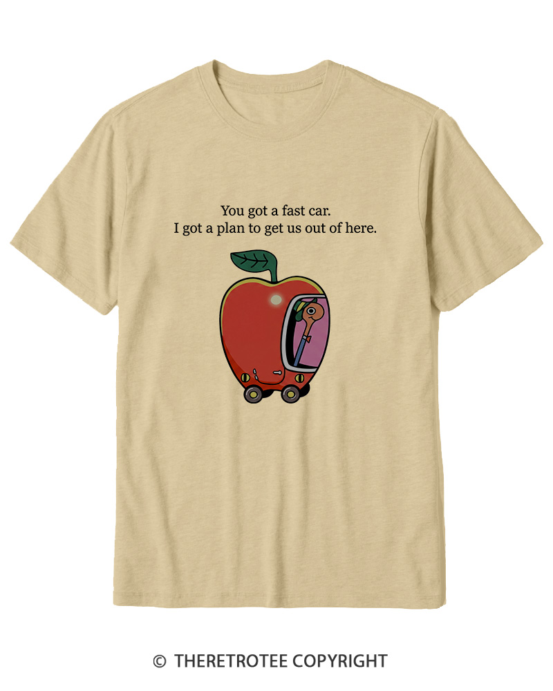 TheRetroTee You Got A Fast Car 1980s Cotton T-Shirt