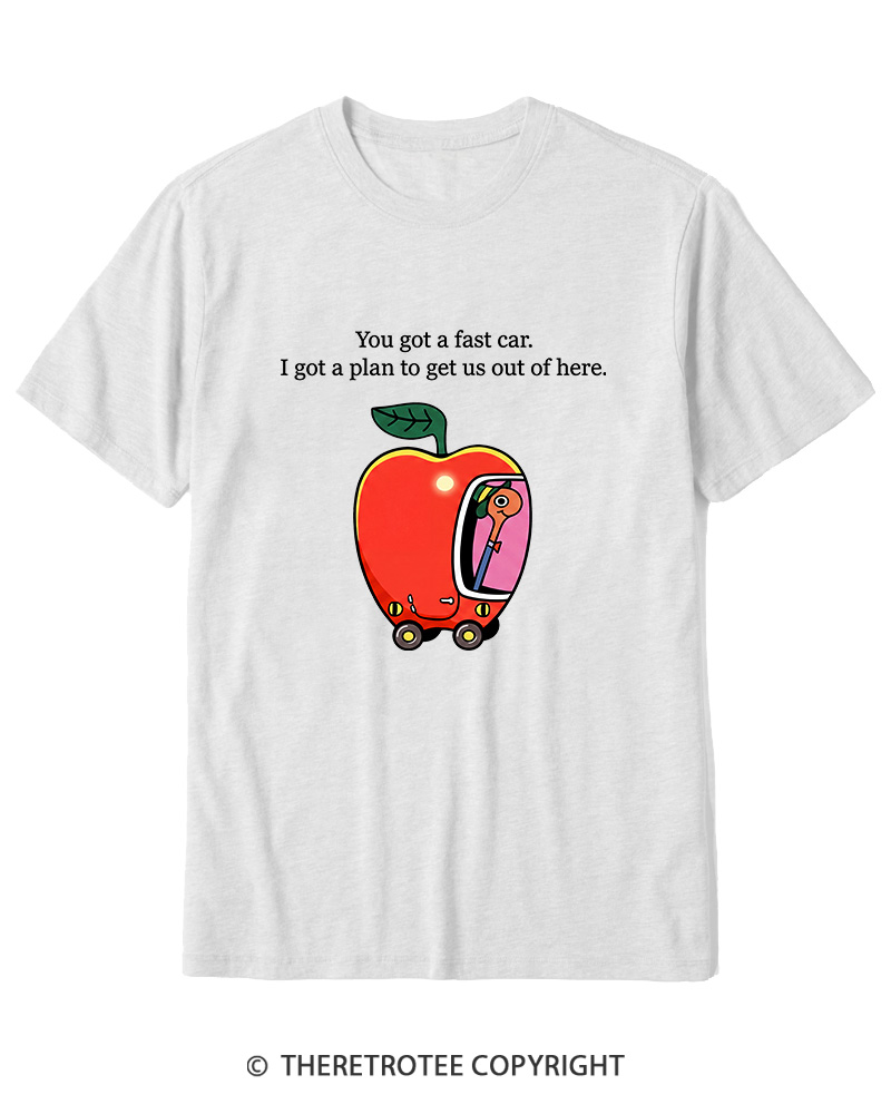 TheRetroTee You Got A Fast Car 1980s Cotton T-Shirt