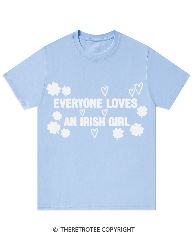 TheRetroTee Everyone Loves an Irish Girl St. Patrick's Day T-Shirt