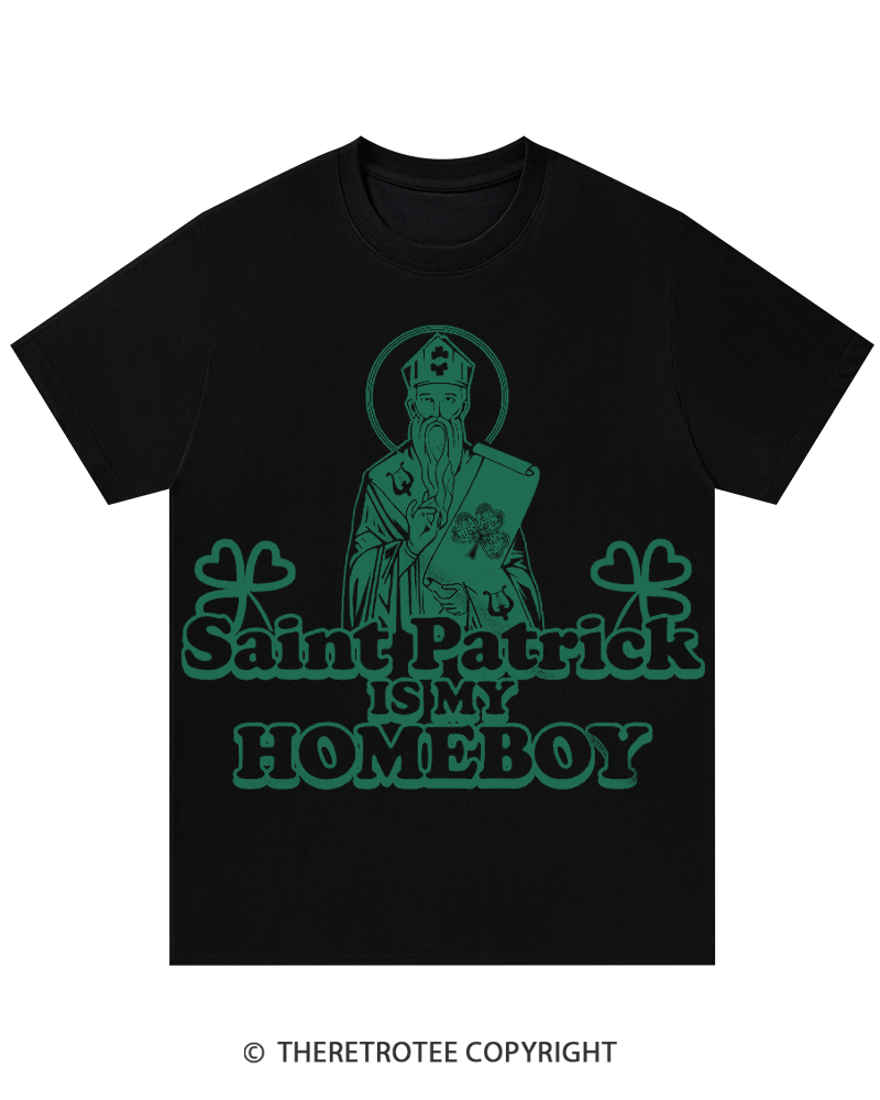 TheRetroTee Saint Patrick is My Homeboy St. Patrick's Day T-Shirt