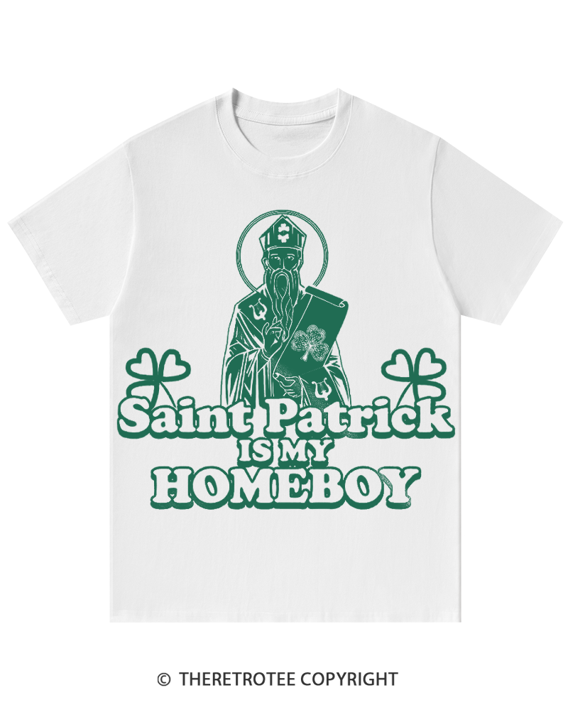 TheRetroTee Saint Patrick is My Homeboy St. Patrick's Day T-Shirt
