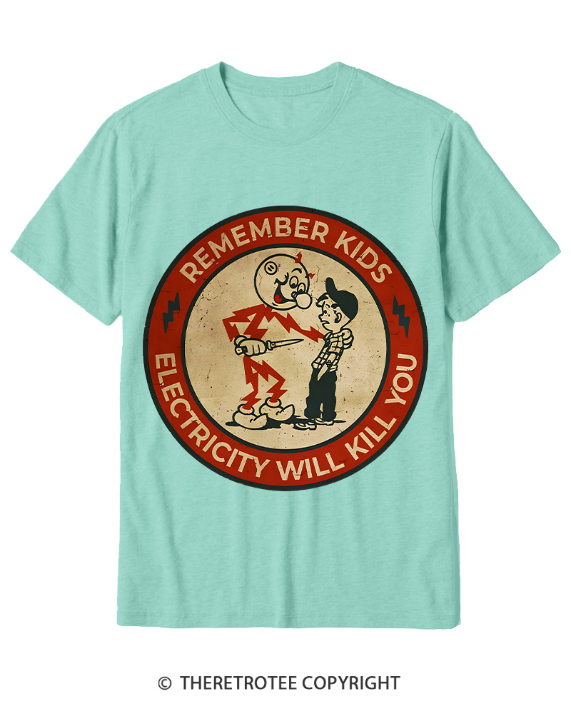 TheRetroTee Electricity Will Kill You Kids 1950s Cotton T-Shirt
