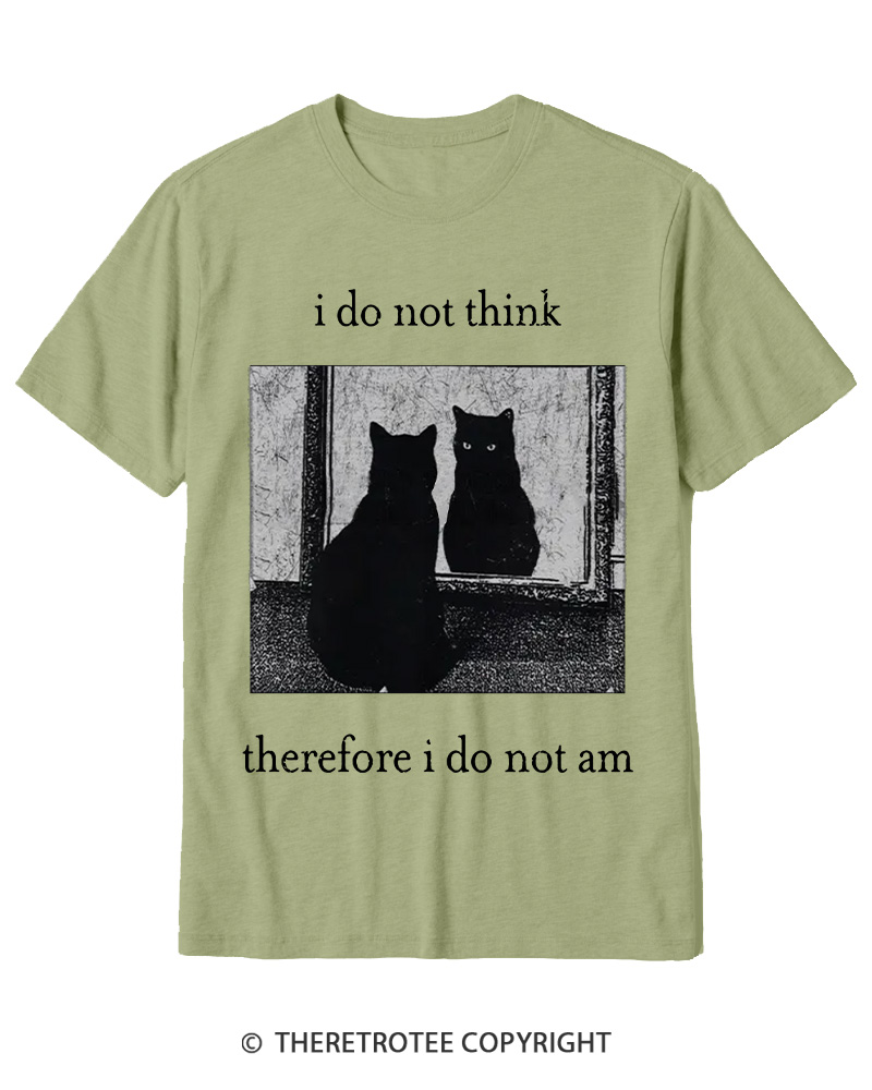 TheRetroTee I Do Not Think Therefore I Do Not Am 1940s Cotton T-Shirt
