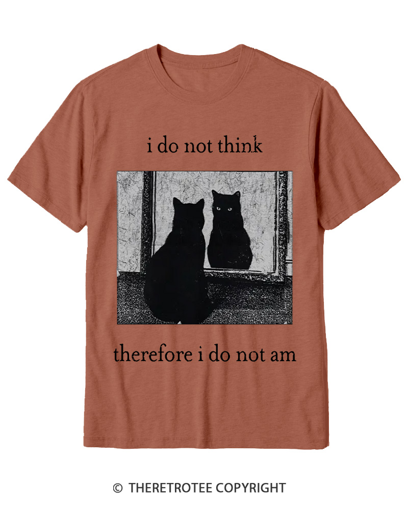 TheRetroTee I Do Not Think Therefore I Do Not Am 1940s Cotton T-Shirt