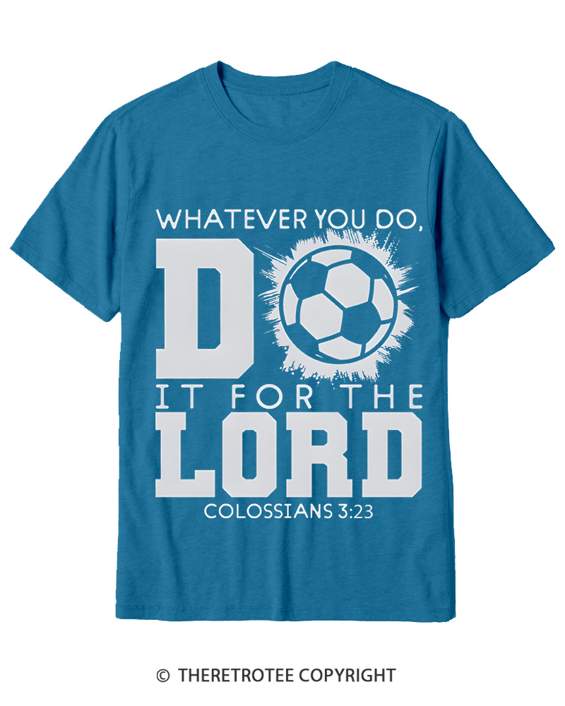 TheRetroTee Do It For The Lord Soccer 1990s Cotton T-Shirt