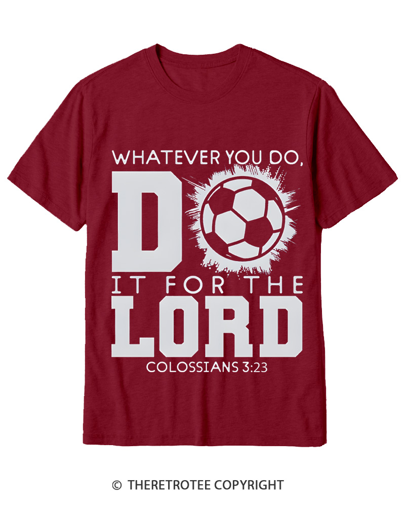 TheRetroTee Do It For The Lord Soccer 1990s Cotton T-Shirt